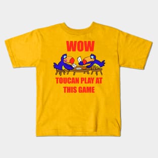 Toucan play at this game! Kids T-Shirt